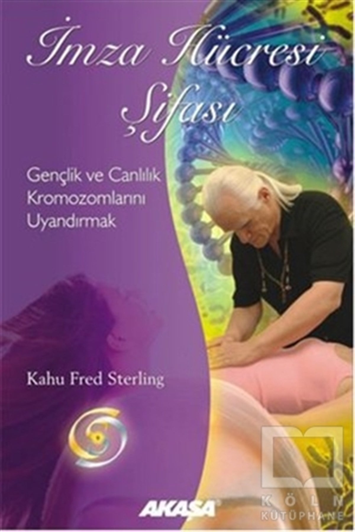 Kahu Fred SterlingGenel Konularİmza Hücresi Şifası