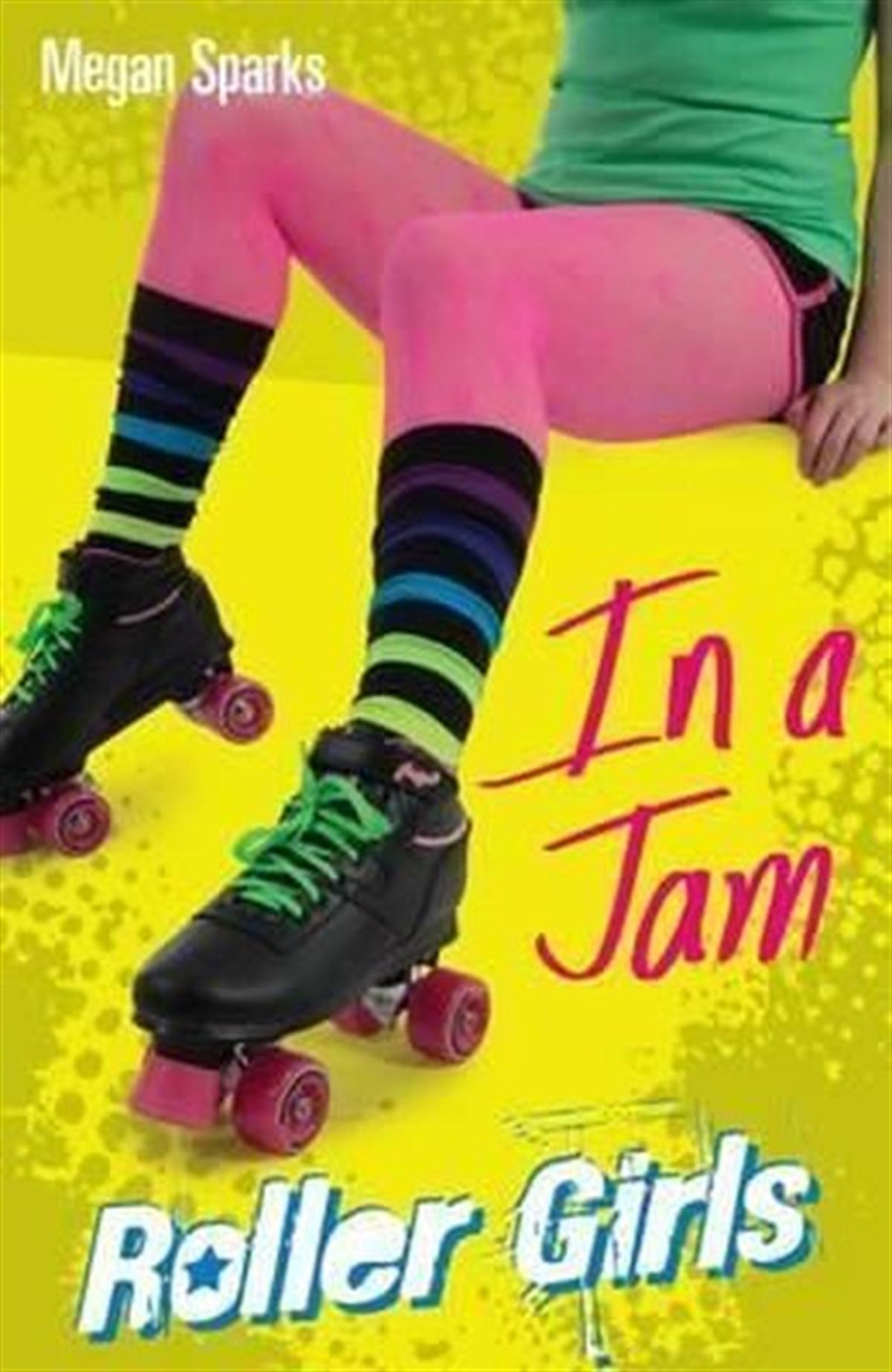 Megan SparksChildren InterestIn A Jam (Roller Girls)