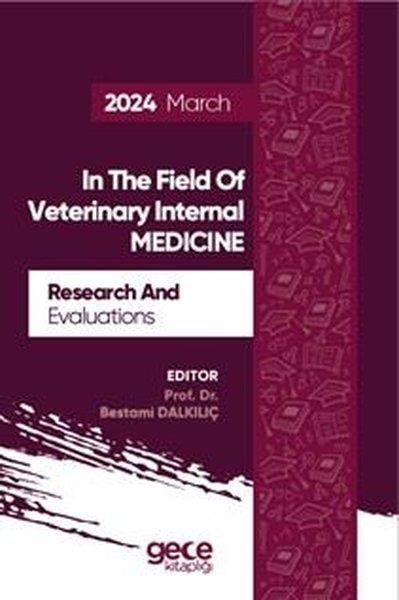 KolektifScienceIn The Field of Veterinary Internal Medicine Research and Evaluations 2024 March