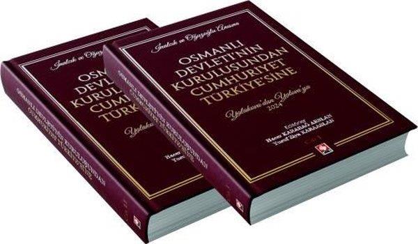 Hacer Karabağ ArslanEğitimİnalcık ve Oğuzoğlu Anısına Osmanlı Devleti'nin Kuruluşundan Cumhuriyet Türkiye'sine Yalakova'dan Ya
