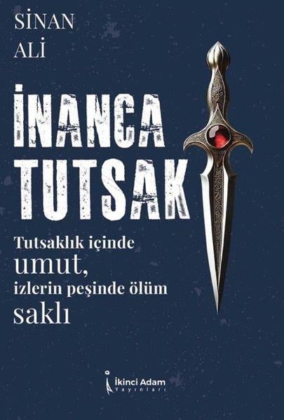 Sinan AliTürk Romaniİnanca Tutsak
