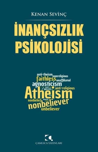 Kenan SevinçPsikoloji Kitaplarıİnançsızlık Psikolojisi