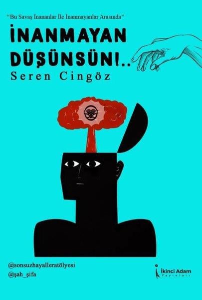 Seren CingözTasavvuf Kitaplarıİnanmayan Düşünsün!