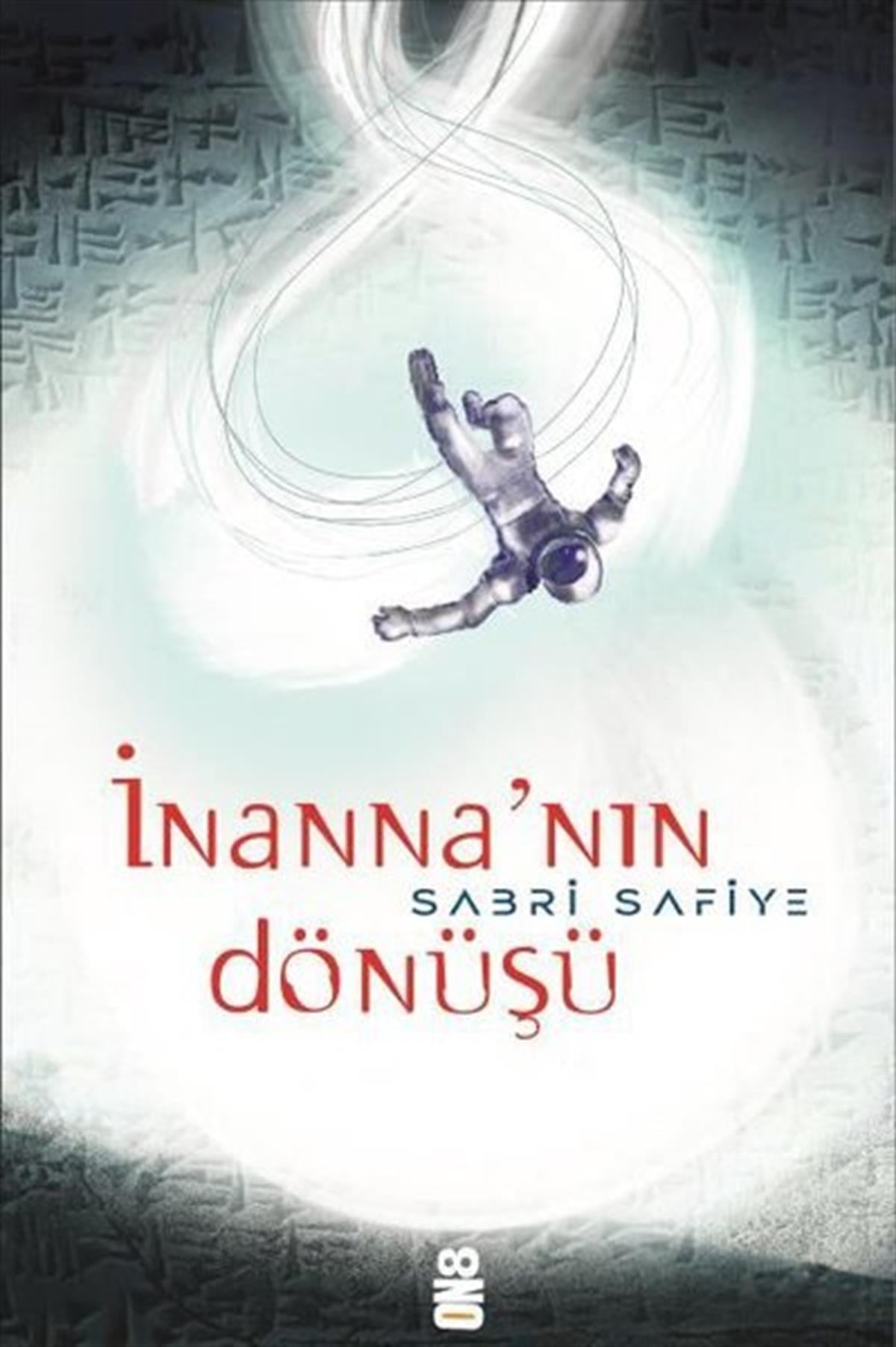 Sabri SafiyeBilimkurgu Kitaplarıİnanna'nın Dönüşü