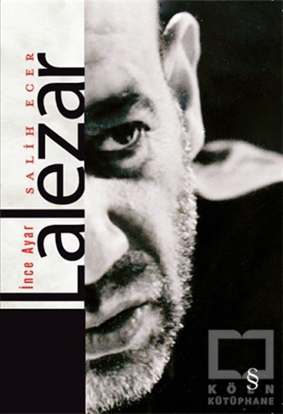 Salih EcerŞiirİnce Ayar Lalezar
