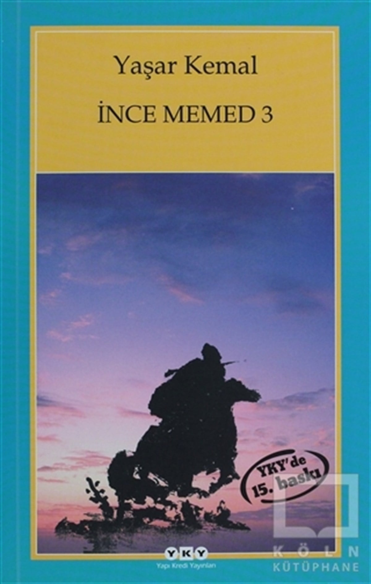 Yaşar KemalRomanİnce Memed - 3