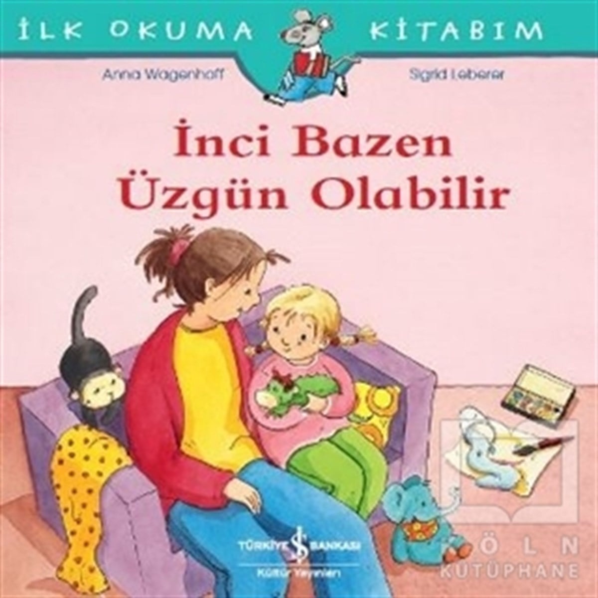 Anna WagenhoffHikayelerİnci Bazen Üzgün Olabilir