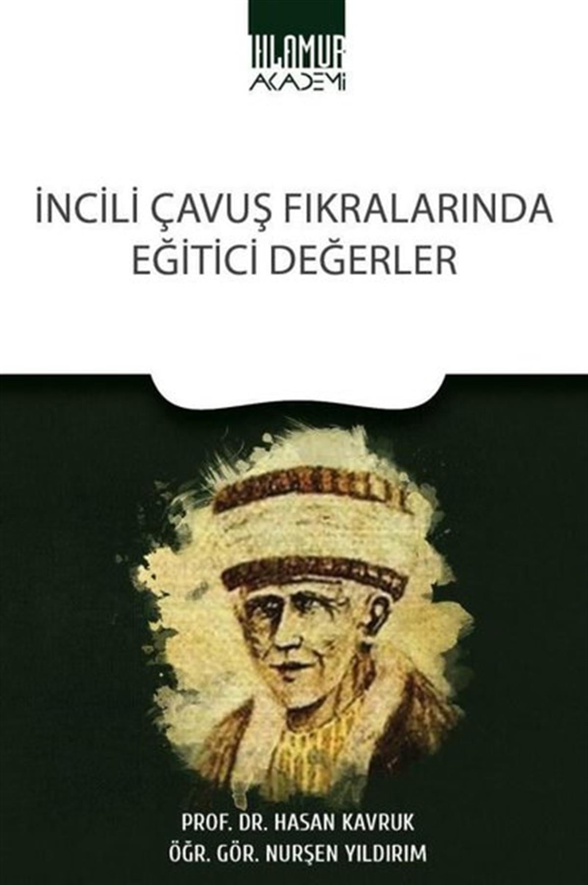 Hasan KavrukFikraİncili Çavuş Fıkralarında Eğitici Değerler