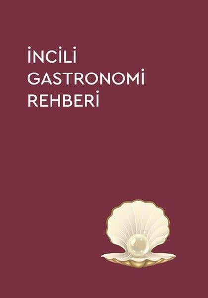 KolektifGastronomiİncili Gastronomi Rehberi 2023