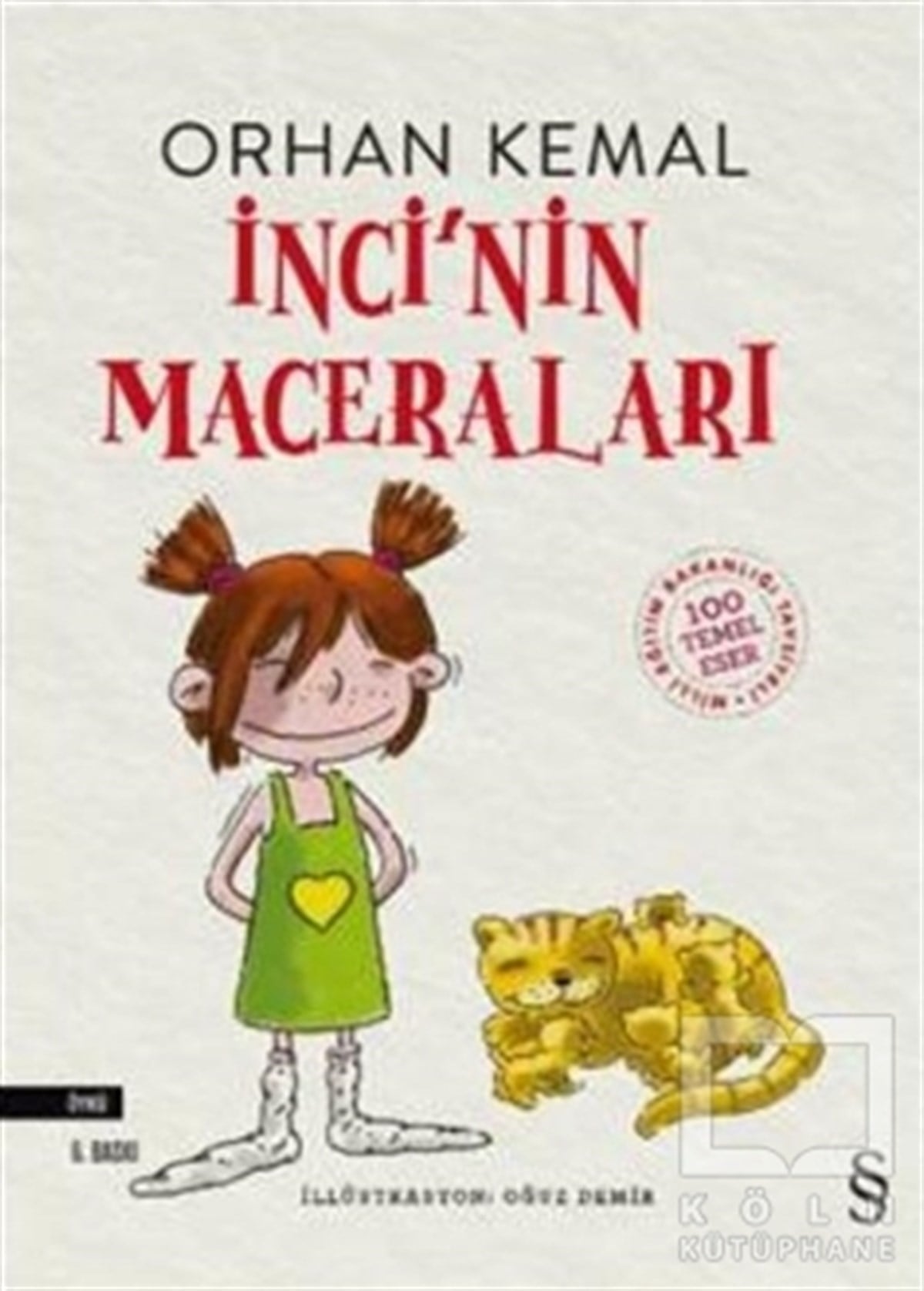 Orhan KemalRoman-Öyküİnci'nin Maceraları