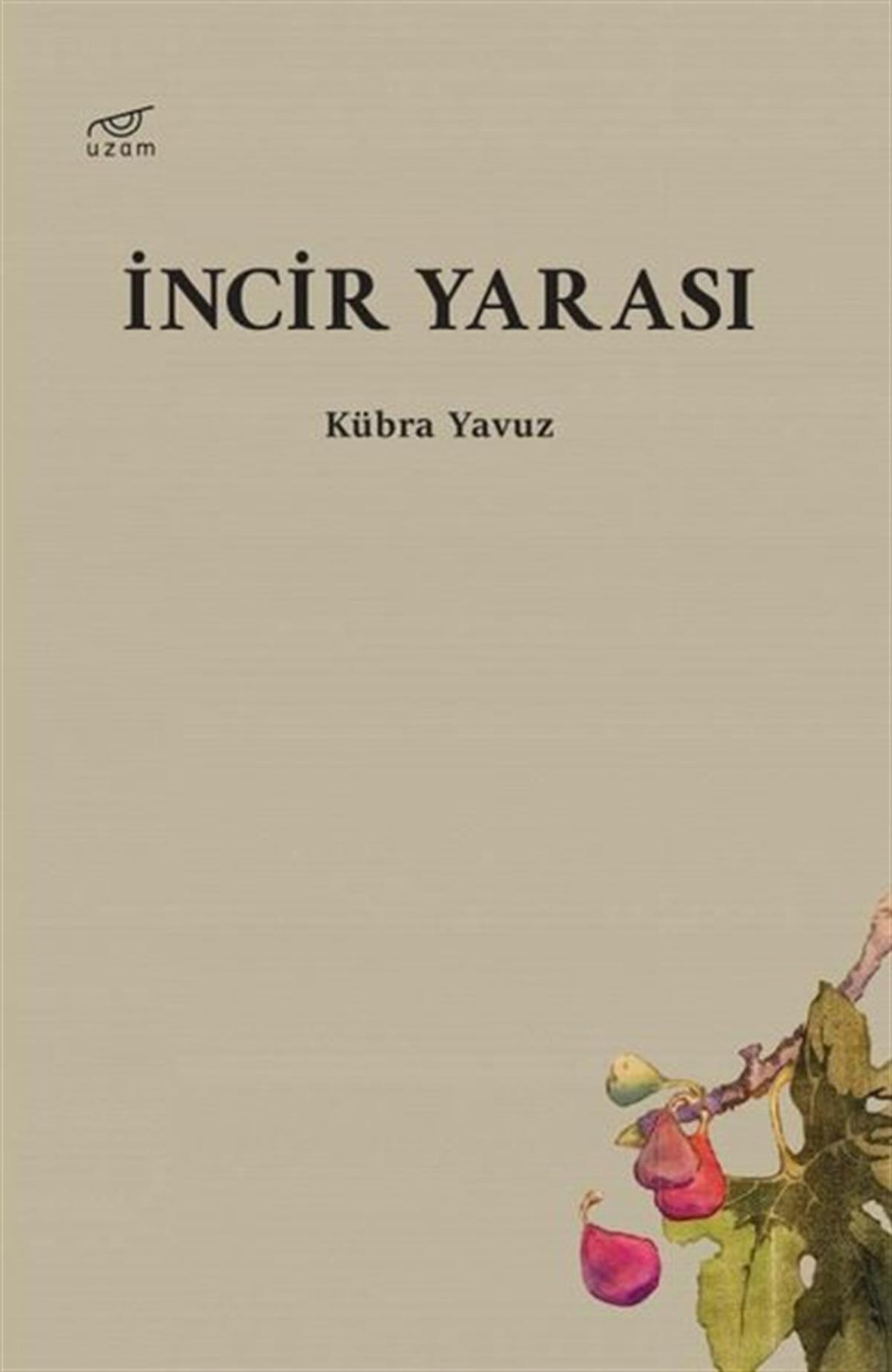 Köln KütüphaneTürkiye Romanİncir Yarası