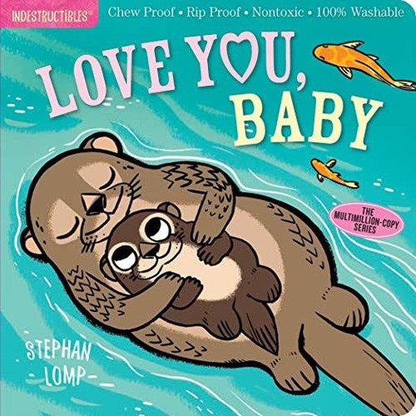 Amy PixtonChildren InterestIndestructibles: Love You Baby