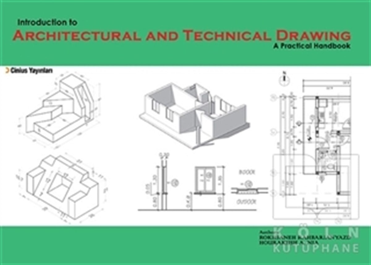 Roksaneh RahbarianyazdMimarlık KitaplarıIndroduction to Architectural and Technical Drawing: A Practical Handbook