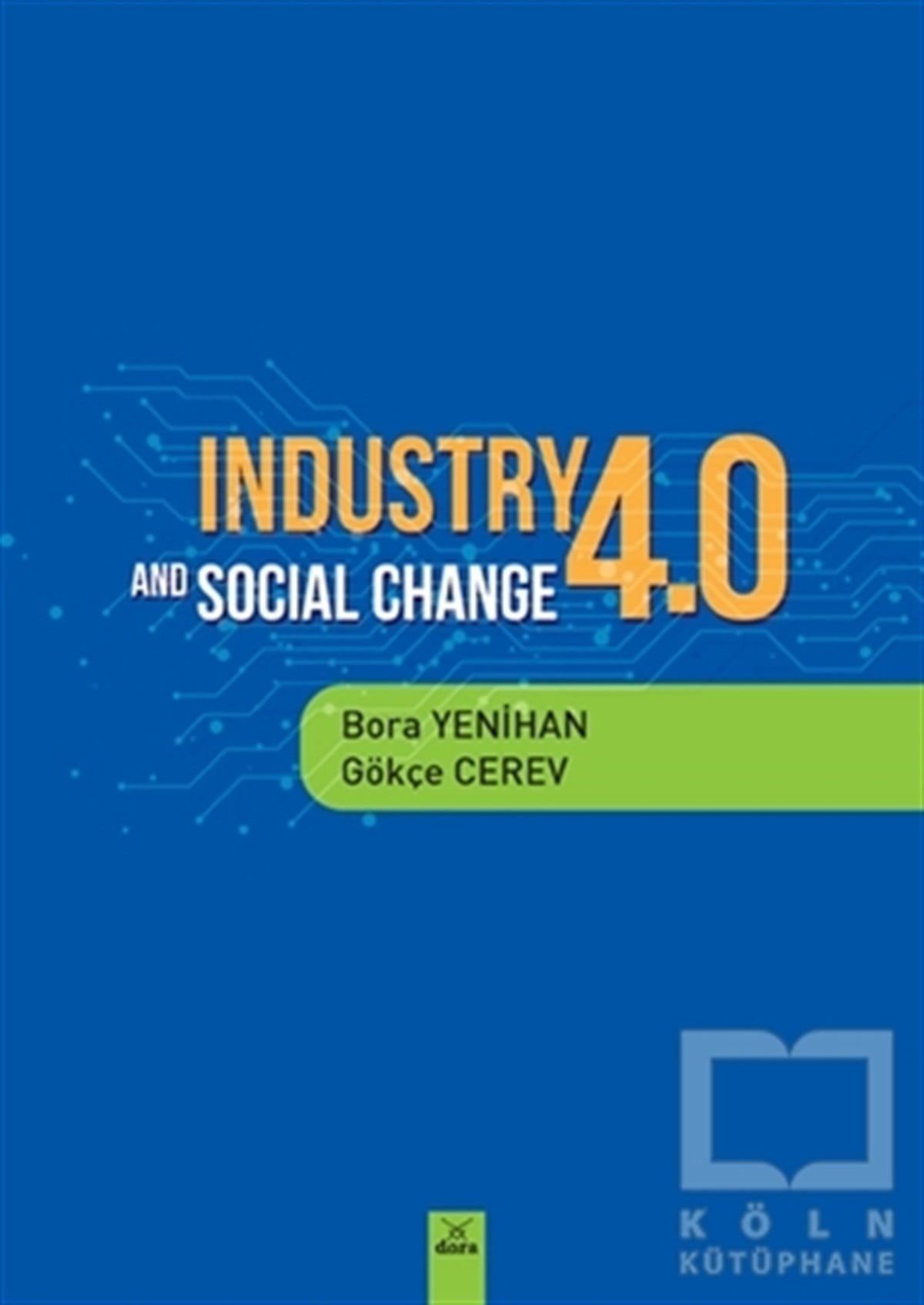 Bora YenihanDiğerIndustry 4.0 and Social Change