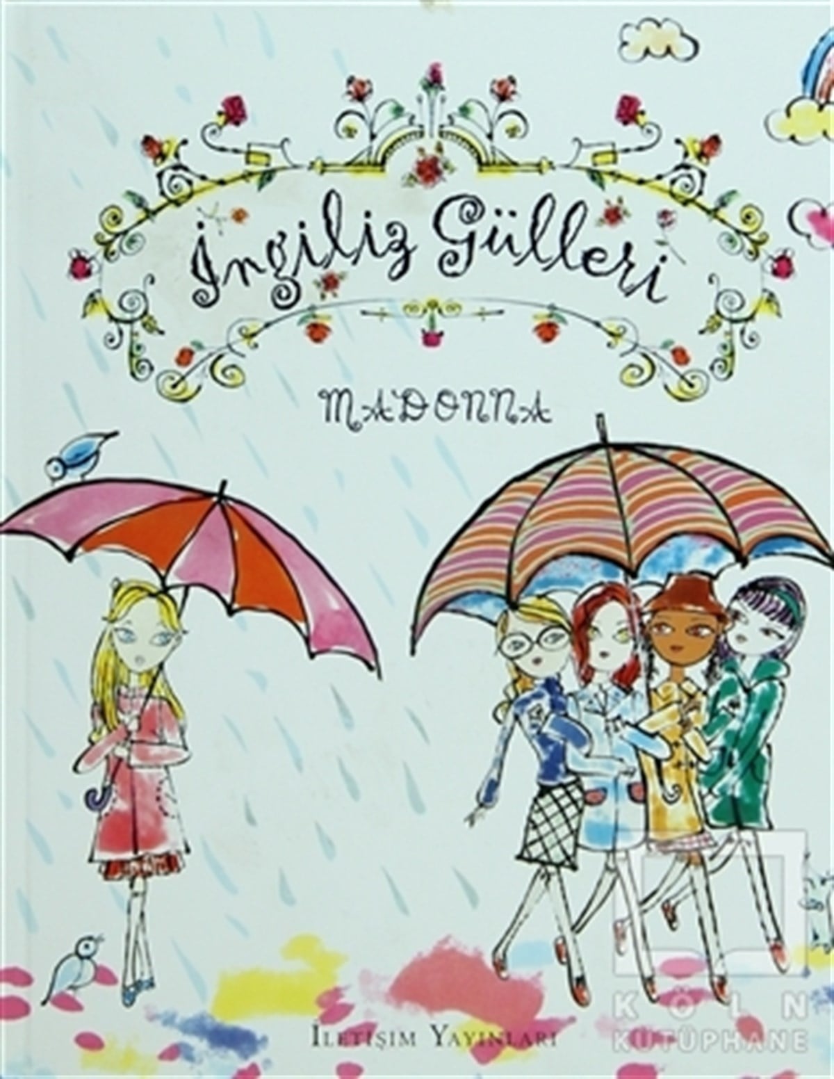 MadonnaMasallarİngiliz Gülleri