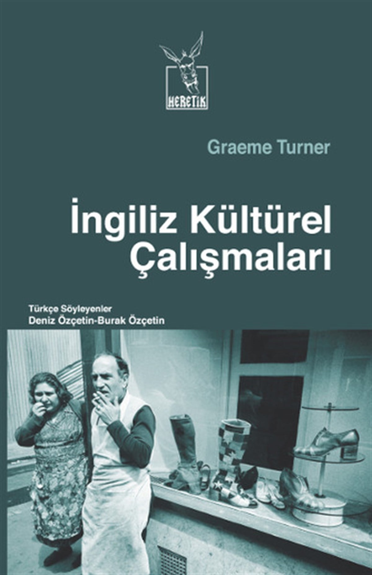 Deniz ÖzçetinSosyoloji Kitaplarıİngiliz Kültürel Çalışmaları