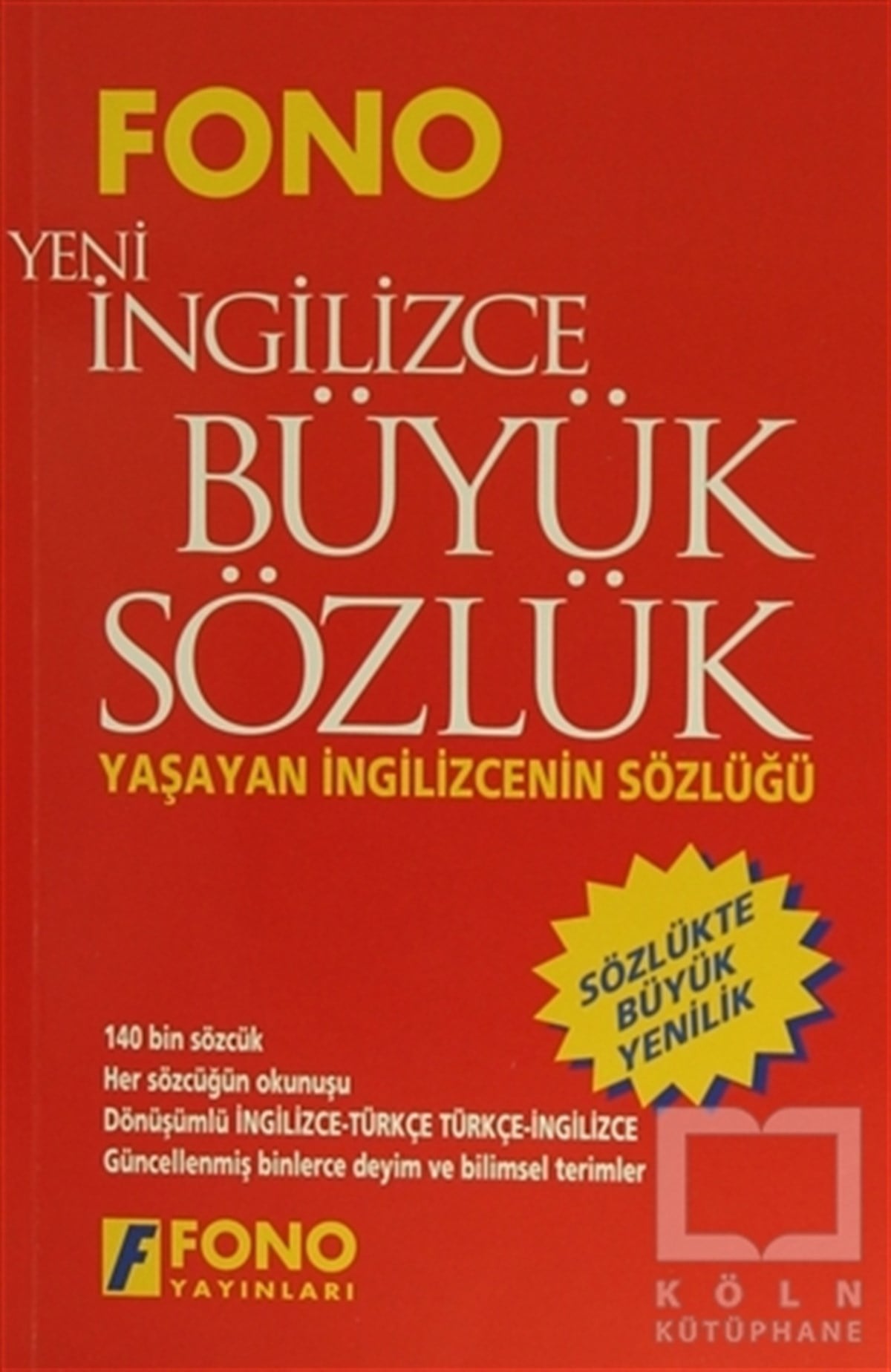 KolektifSözlükler ve Konuşma Kılavuzlarıİngilizce / Türkçe - Türkçe / Yeni İngilizce Büyük Sözlük
