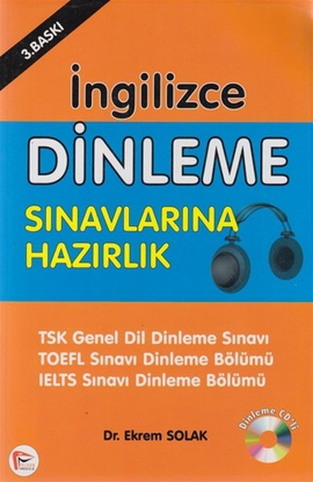 Ekrem SolakYDSİngilizce Dinleme Sınavlarına Hazırlık
