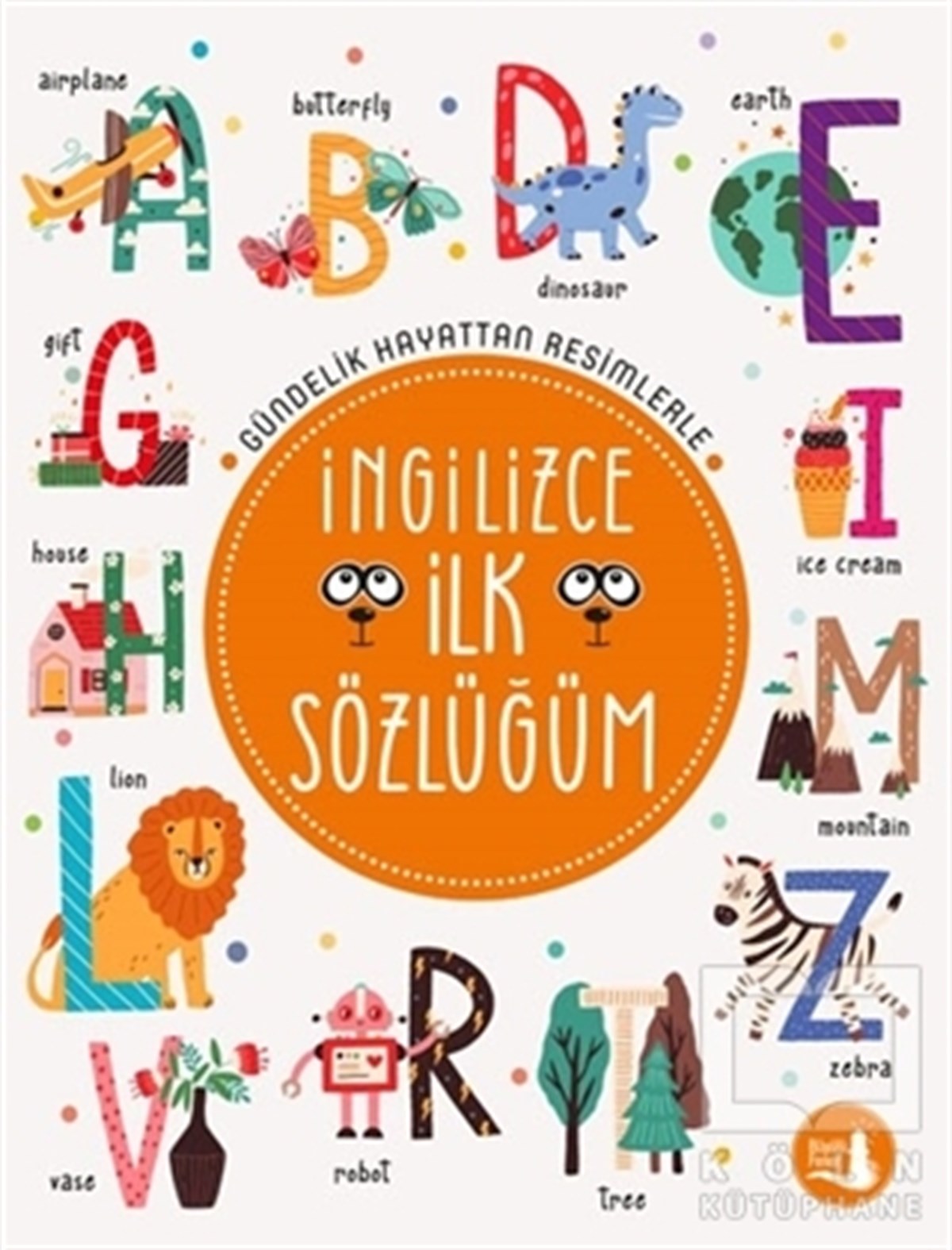 KolektifEtkinlik Kitaplarıİngilizce İlk Sözlüğüm