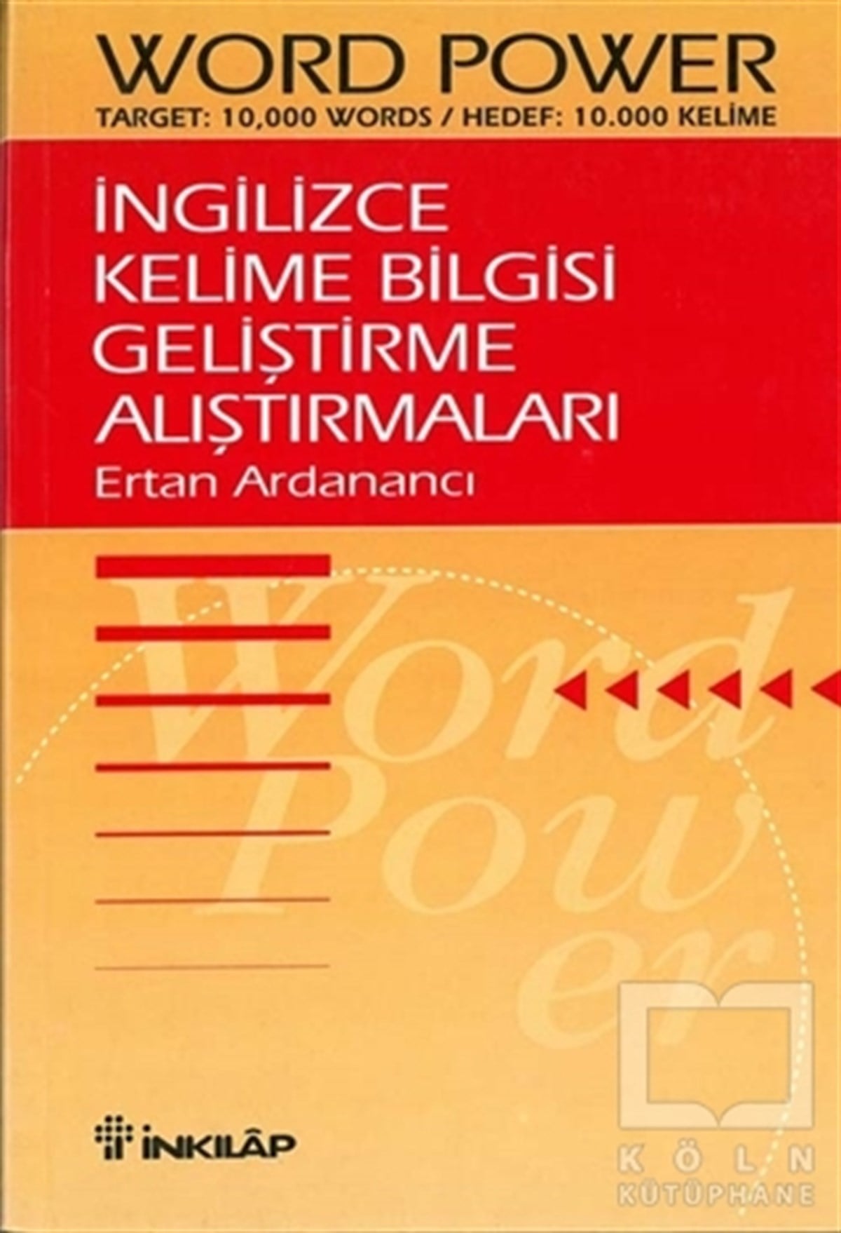 Ertan ArdanancıGenel Konularİngilizce Kelime Bilgisi Geliştirme Alıştırmaları