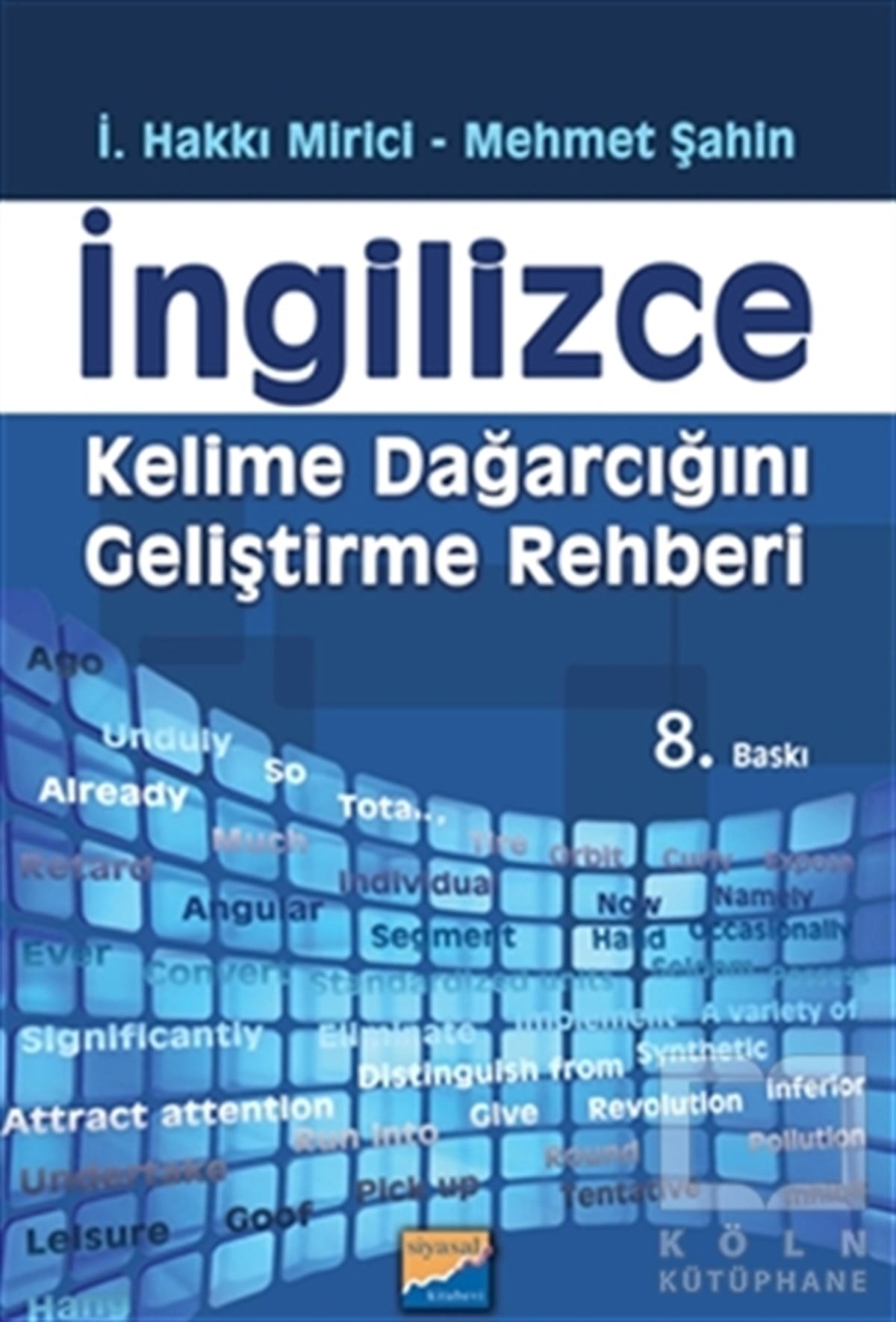 Mehmet ŞahinDiğerİngilizce Kelime Dağarcığını Geliştirme Rehberi