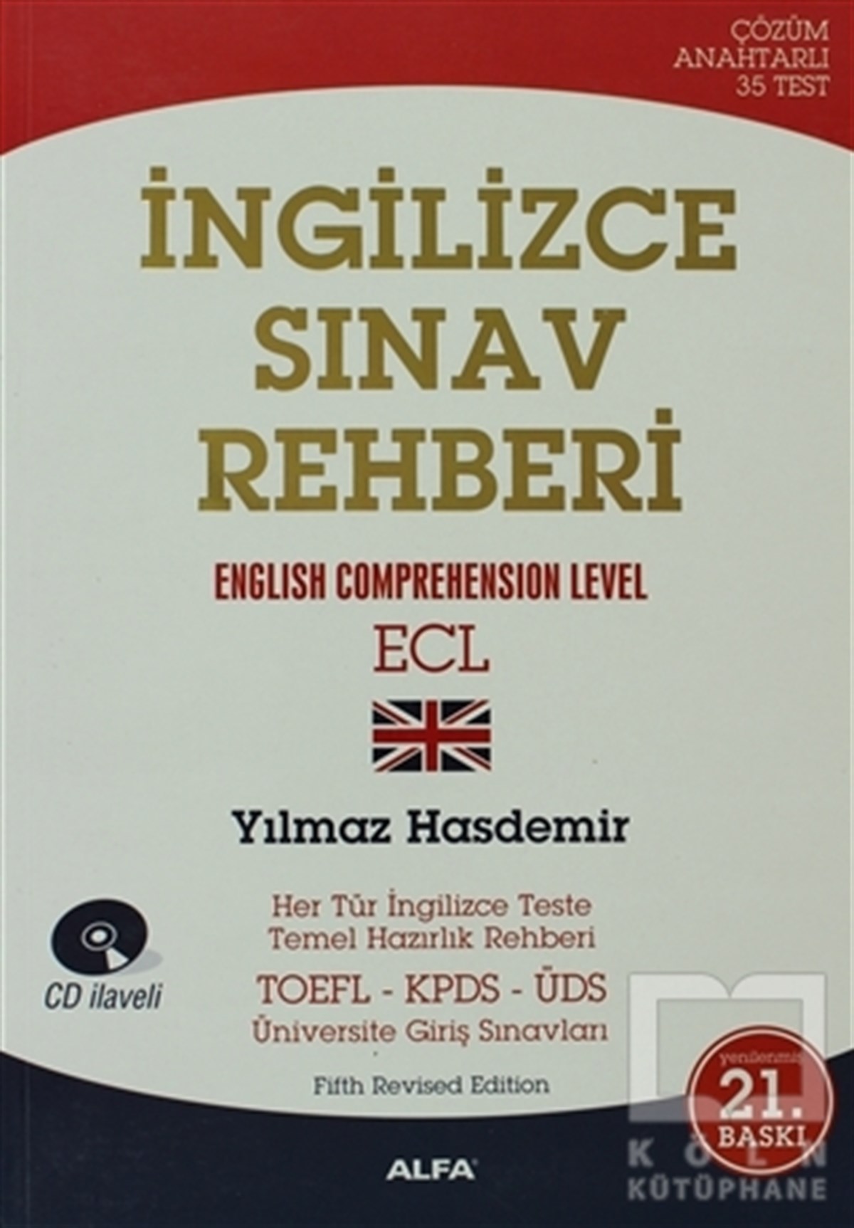 Yılmaz HasdemirGenel Konularİngilizce Sınav Rehberi Examine Yourself Through Tests