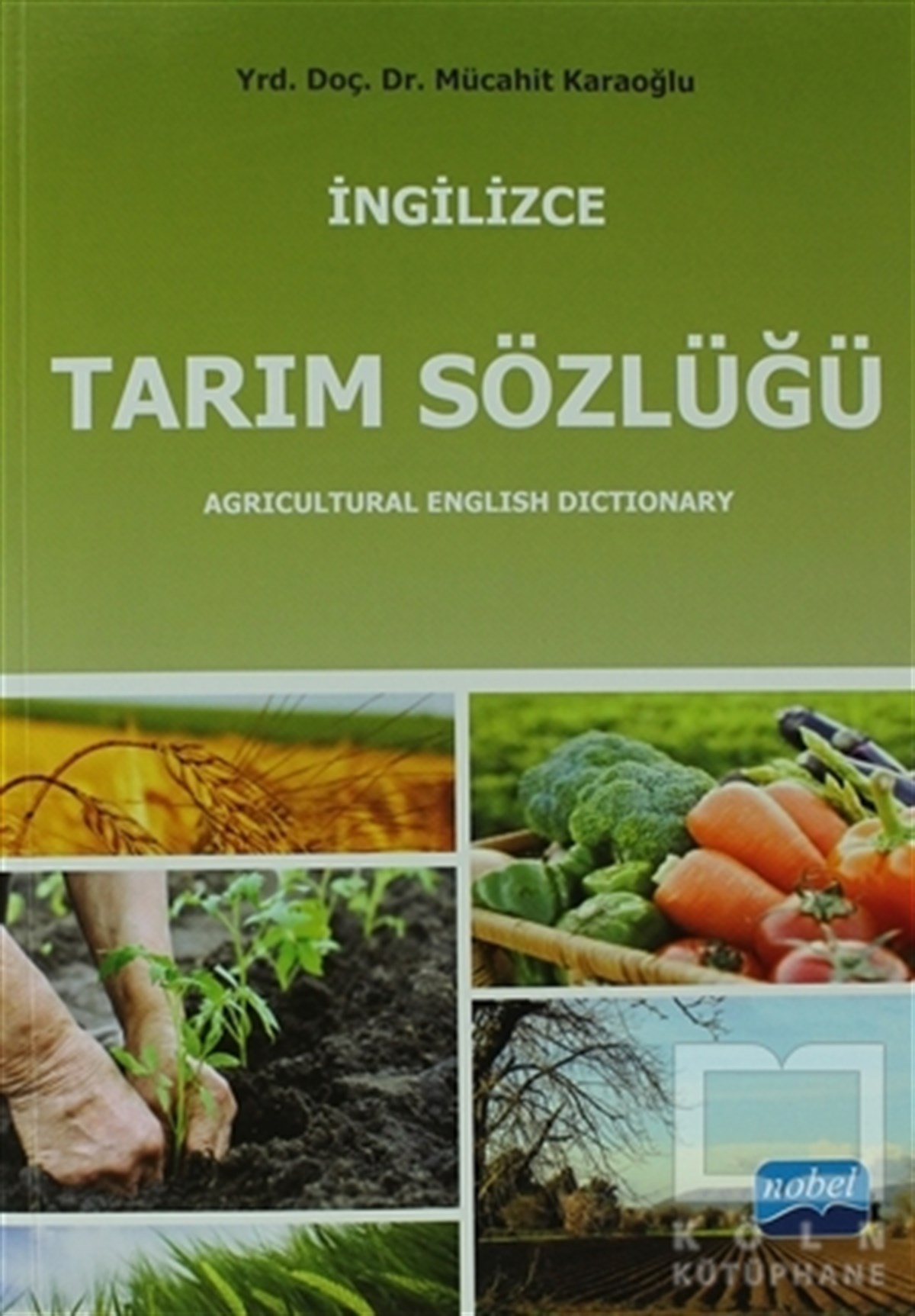 Mücahit KaraoğluGenel Konularİngilizce Tarım Sözlüğü