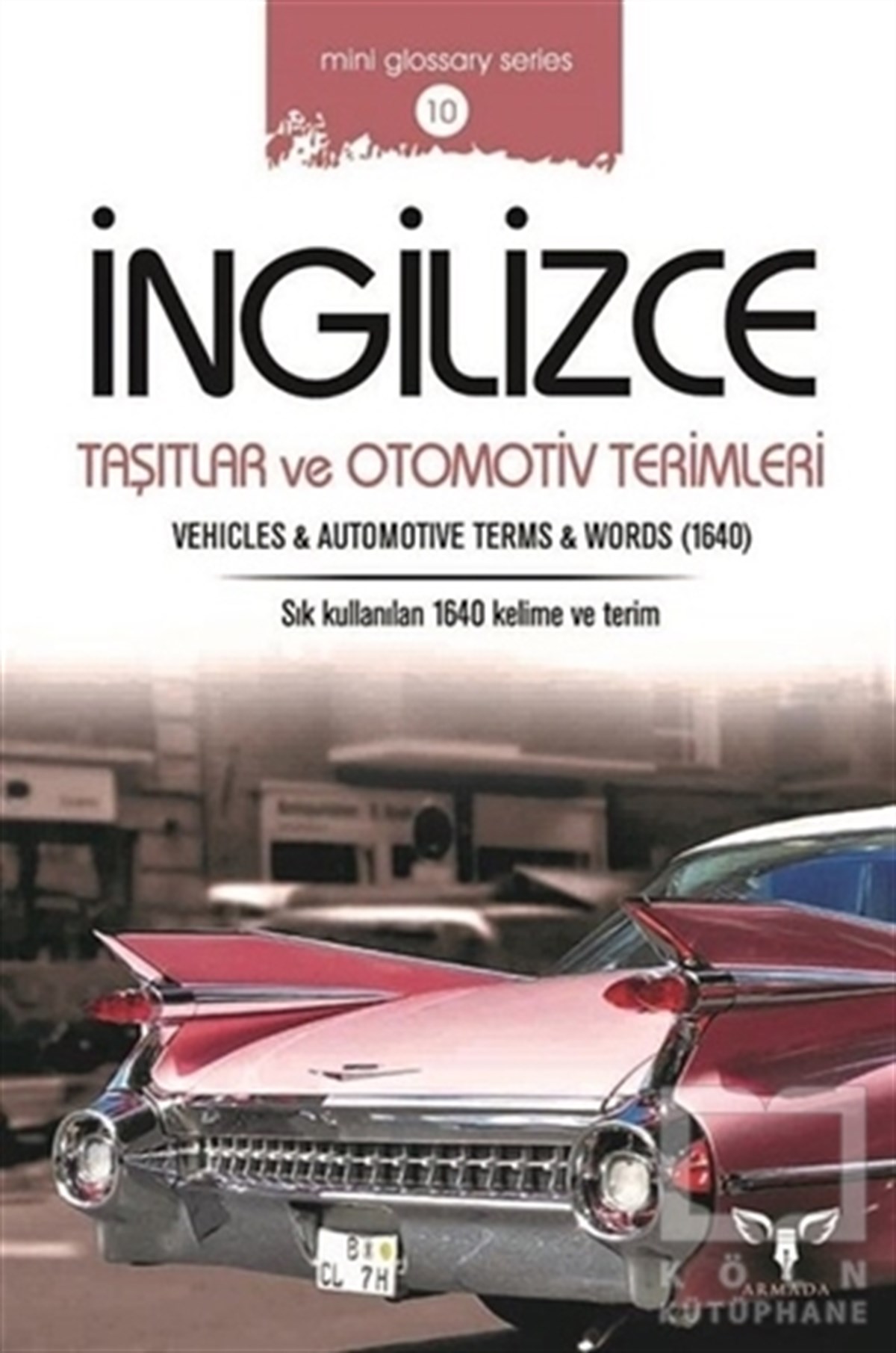 Mahmut Sami AkgünDil Öğrenimiİngilizce Taşıtlar ve Otomotiv Terimler