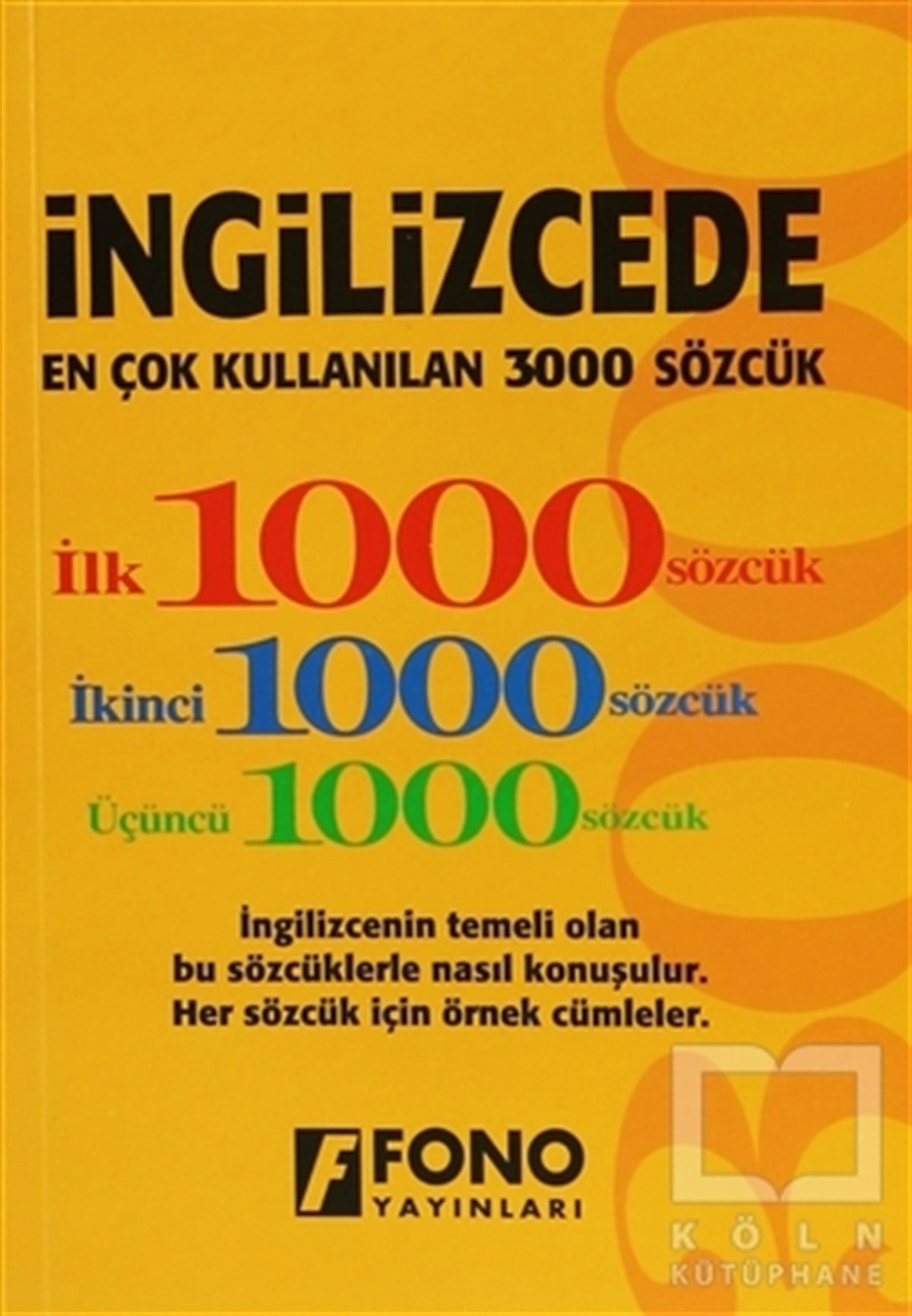 KolektifReferans - Kaynak Kitapİngilizcede En Çok Kullanılan 3000 Sözcük