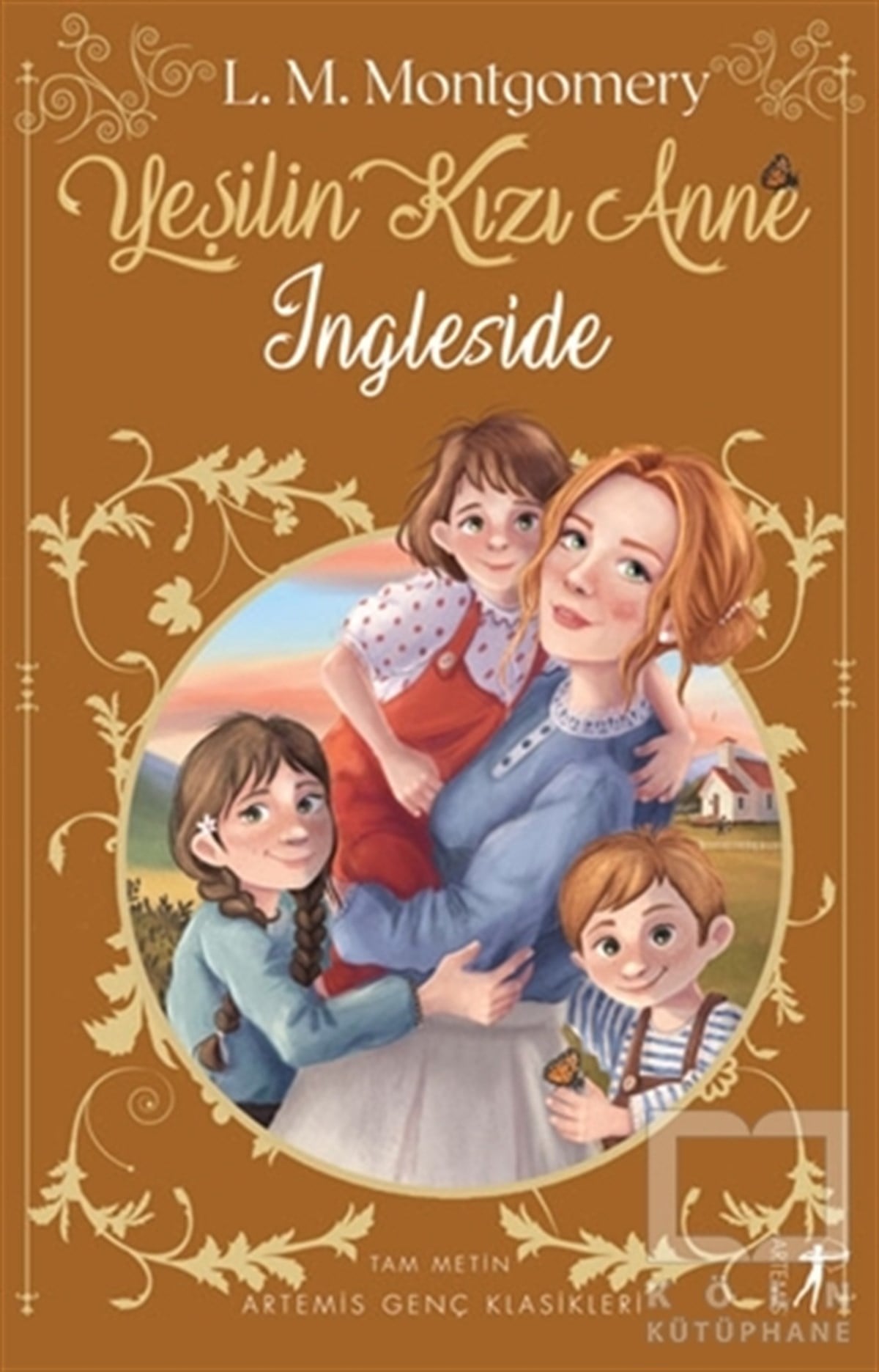 Lucy Maud MontgomeryTürkçe RomanlarIngleside - Yeşilin Kızı Anne 6 (Tam Metin)
