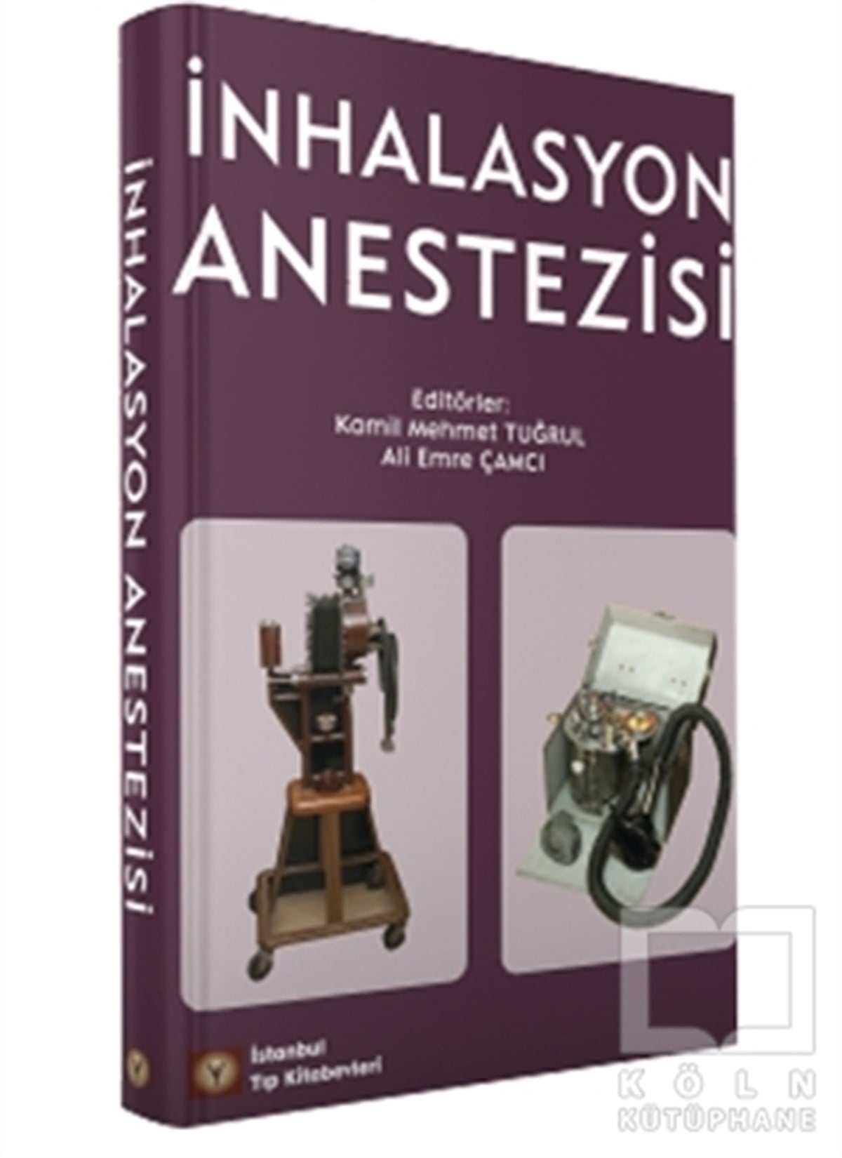 Kamil Mehmet TuğrulDiğerİnhalasyon Anestezisi