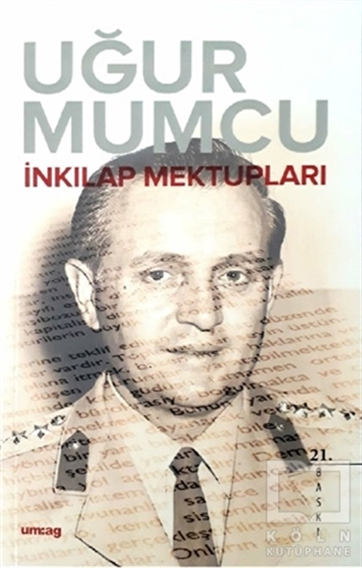 Uğur MumcuYakın Tarih Kitaplarıİnkılap Mektupları