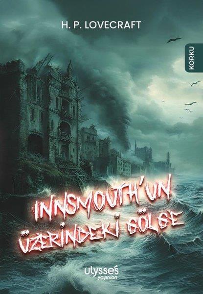 H. P. LovecraftKorku Kitapları & Gerilim KitaplarıInnsmouth'un Üzerindeki Gölge