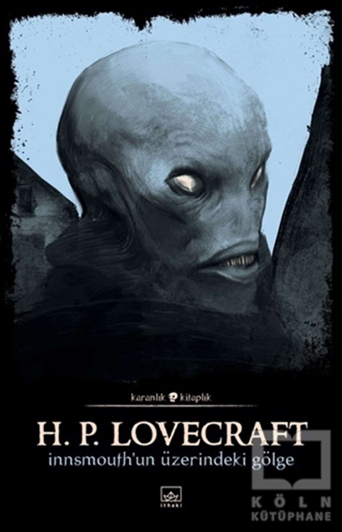 H. P. LovecraftKorku Kitapları & Gerilim KitaplarıInnsmouth'un Üzerindeki Gölge