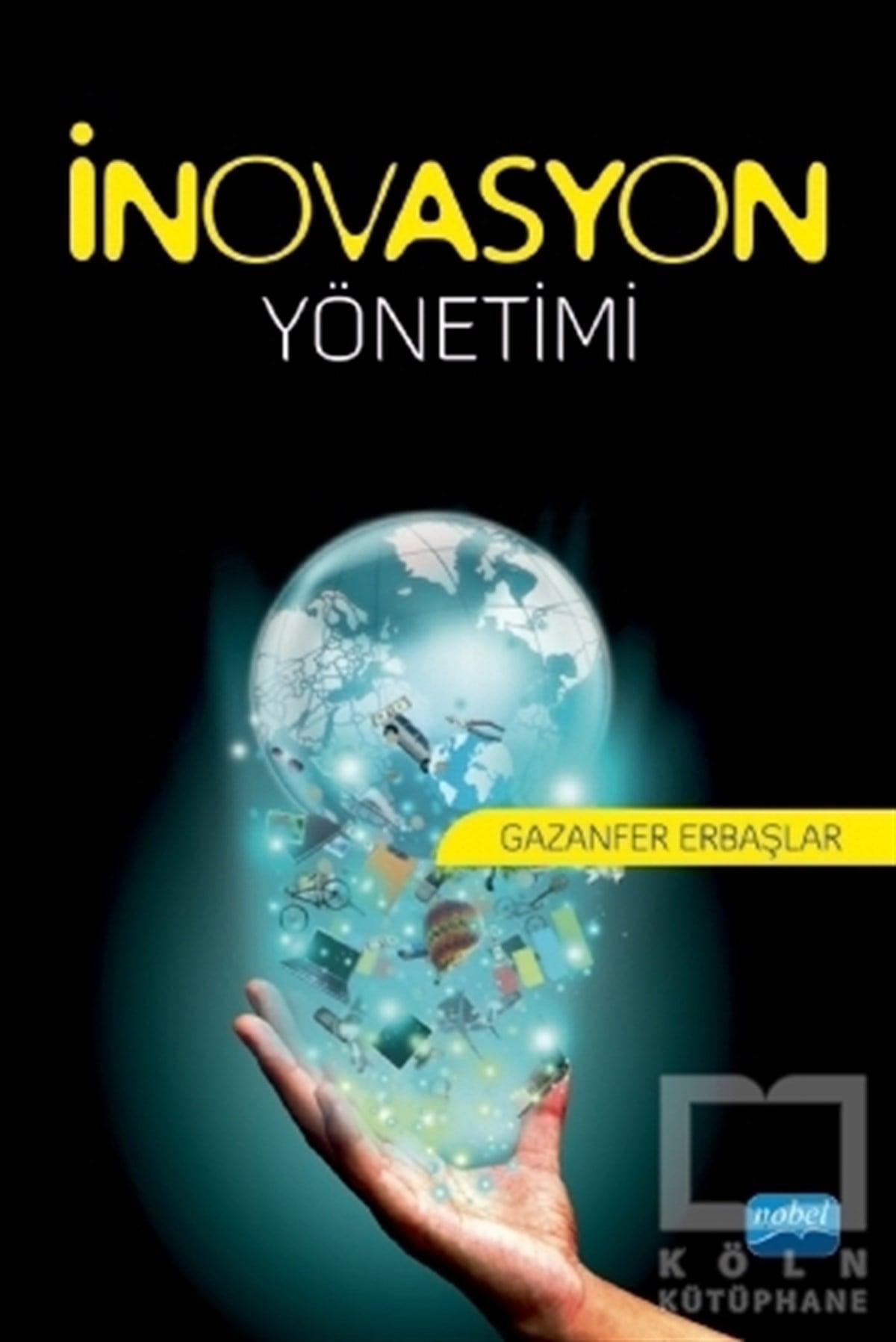 Gazanfer ErbaşlarAkademikİnovasyon Yönetimi