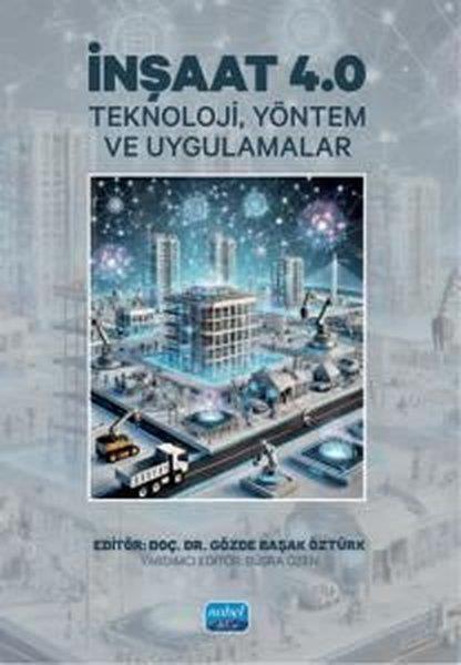 KolektifEğitimİnşaat 4.0 - Teknoloji Yöntem ve Uygulamalar