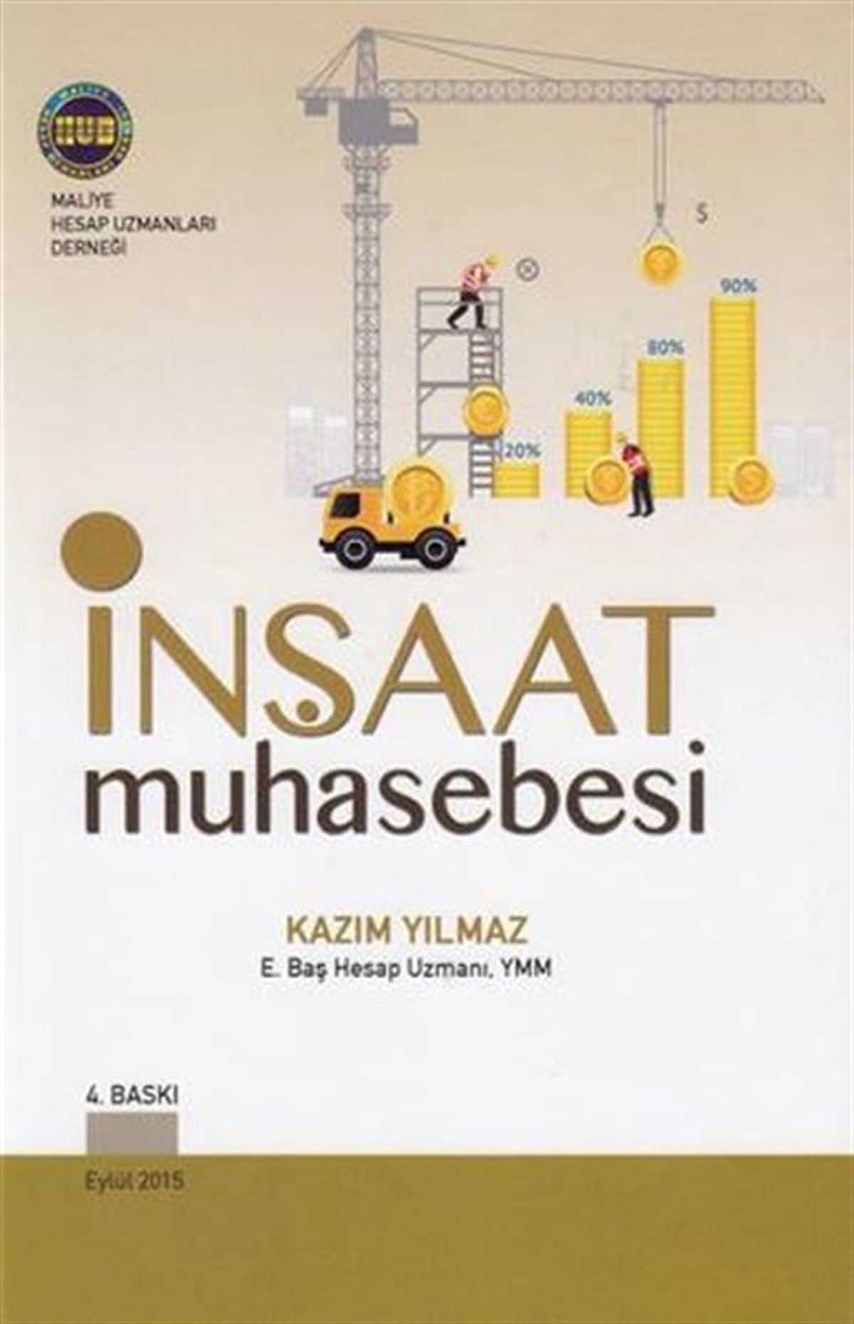 Kazım YılmazEkonomi Kitaplarıİnşaat Muhasebesi