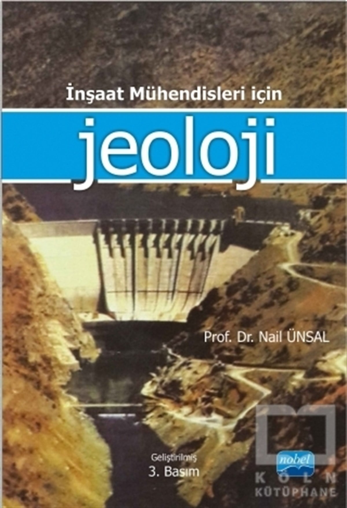Nail ÜnsalDiğerİnşaat Mühendileri İçin Jeoloji