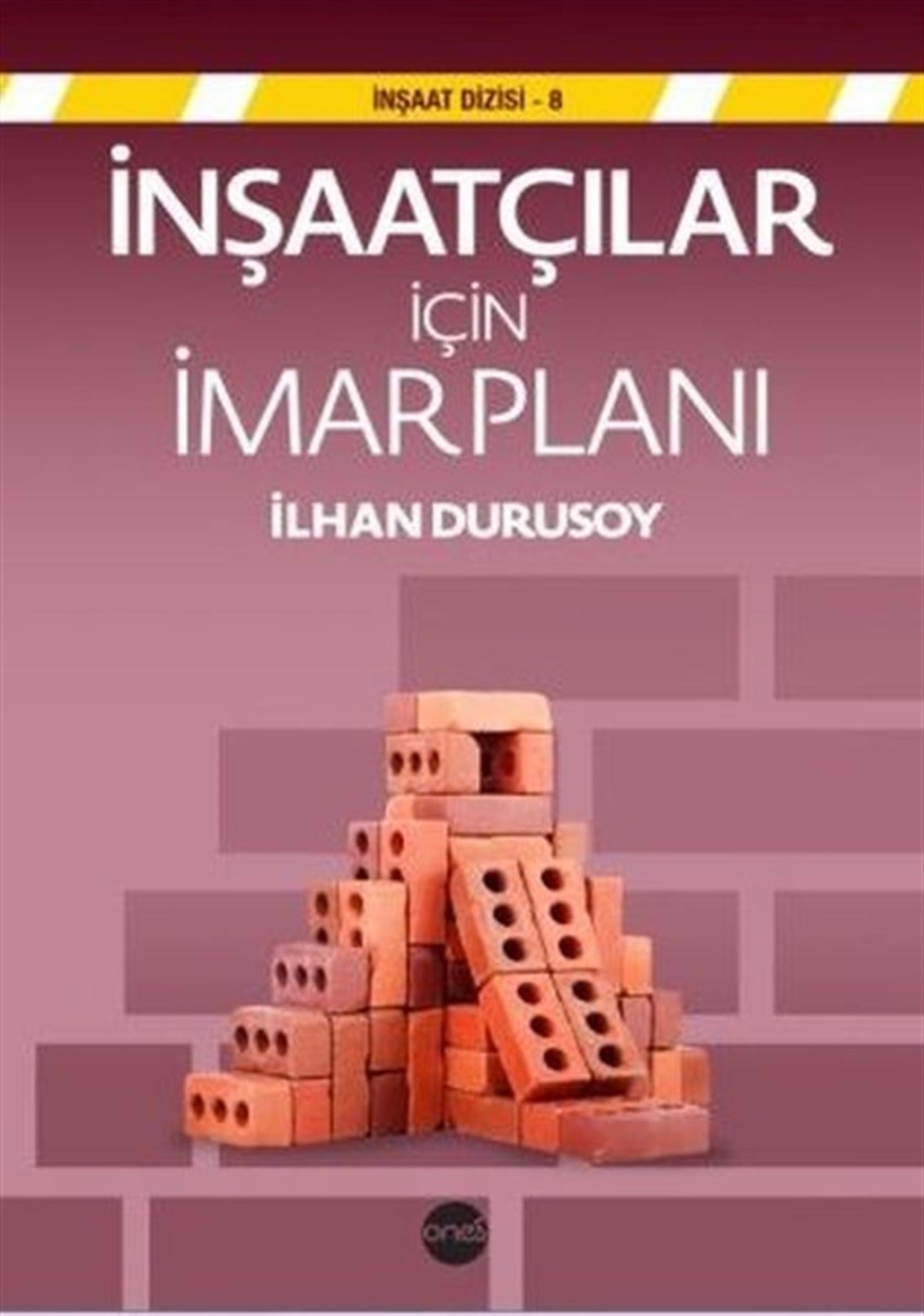 İlhan DurusoyMühendislikİnşaatçılar için İmar Planı