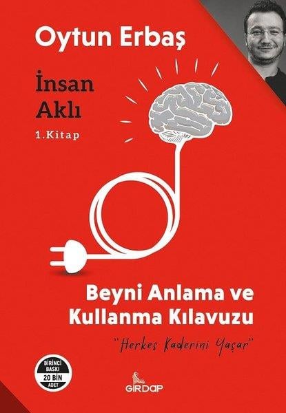 Oytun ErbaşKişisel Gelişim Kitaplarıİnsan Aklı - Beyni Anlama ve Kullanma Kılavuzu