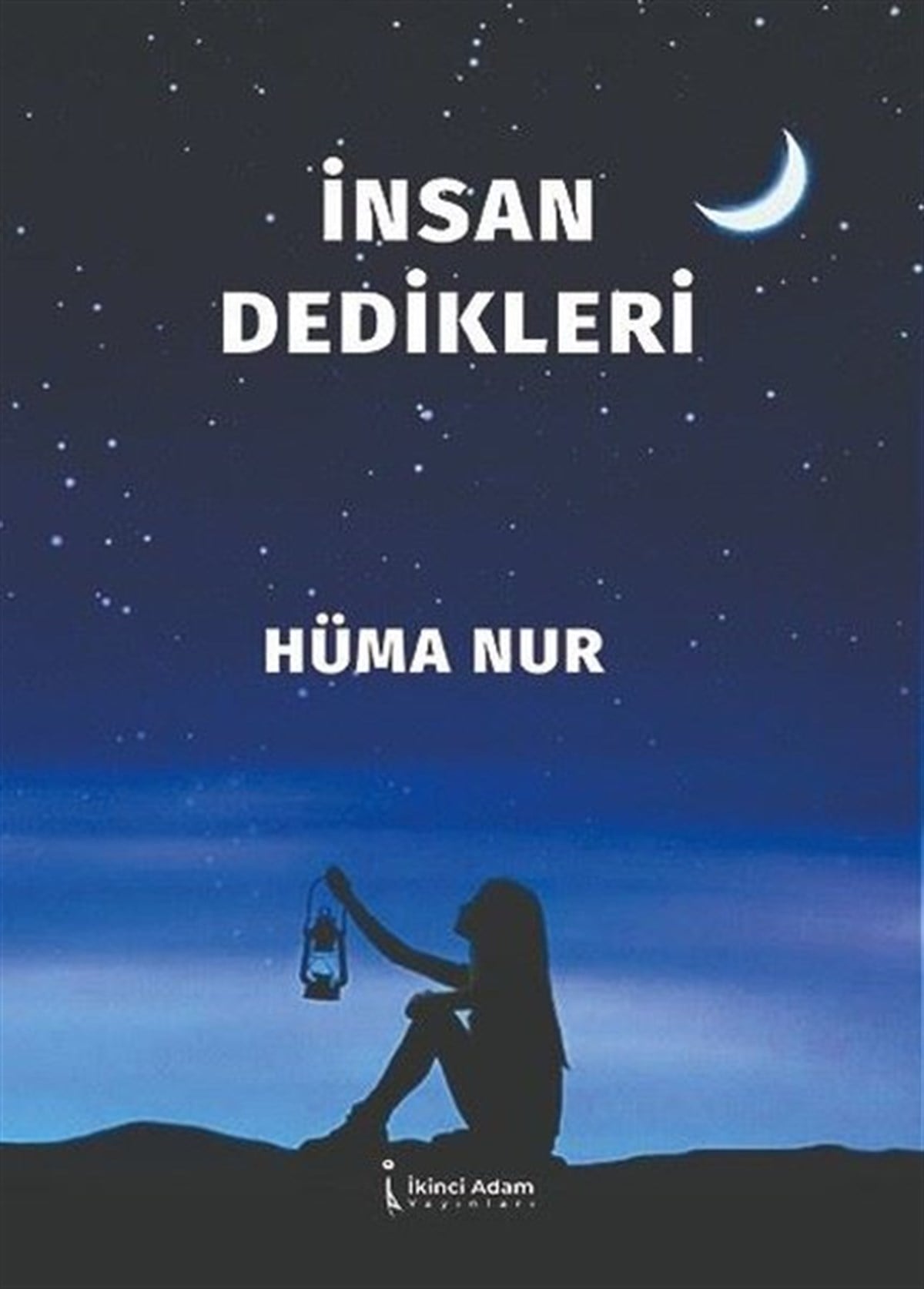 Hüma NurDeneme Kitaplarıİnsan Dedikleri