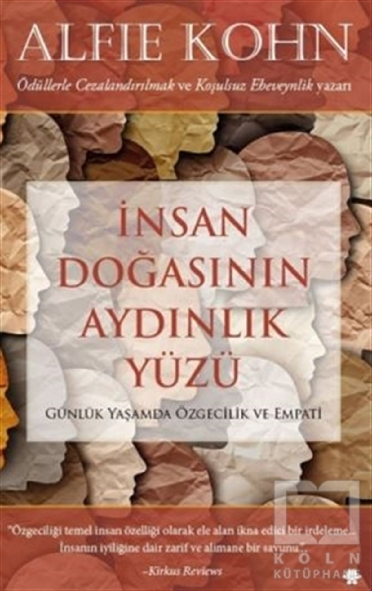 Alfie KohnGenel Psikoloji Kitaplarıİnsan Doğasının Aydınlık Yüzü