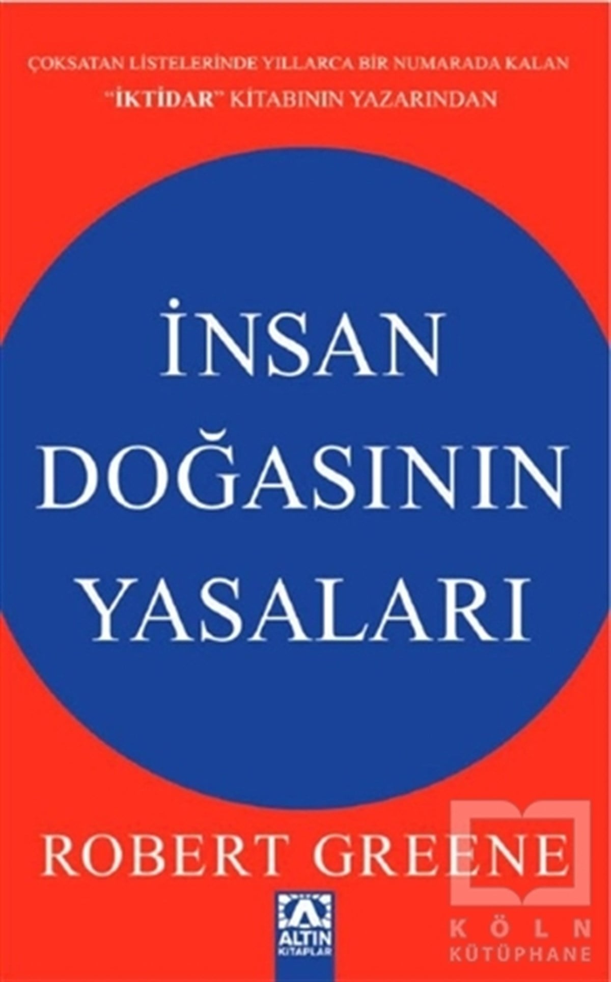 Robert GreeneKişisel Gelişim Kitaplarıİnsan Doğasının Yasaları