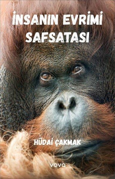 Hüdai ÇakmakPopüler Bilim Kitaplarıİnsan Evrimi Safsatası