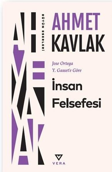 Ahmet KavlakFelsefe Bilimiİnsan Felsefesi - Jose Ortega Y.Gasset'e Göre