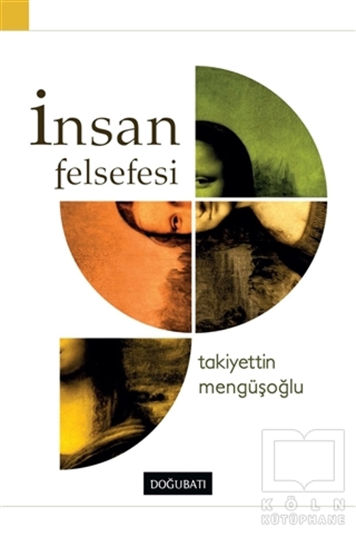 Takiyettin MengüşoğluDüşünceİnsan Felsefesi