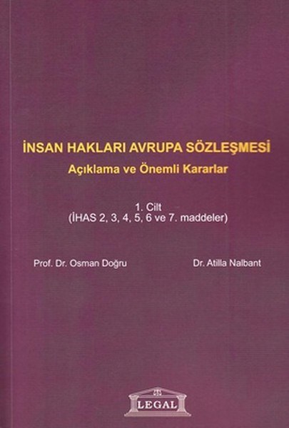 Atilla NalbantHukuk Üzerine Kitaplarİnsan Hakları Avrupa Sözleşmesi Cilt: 1
