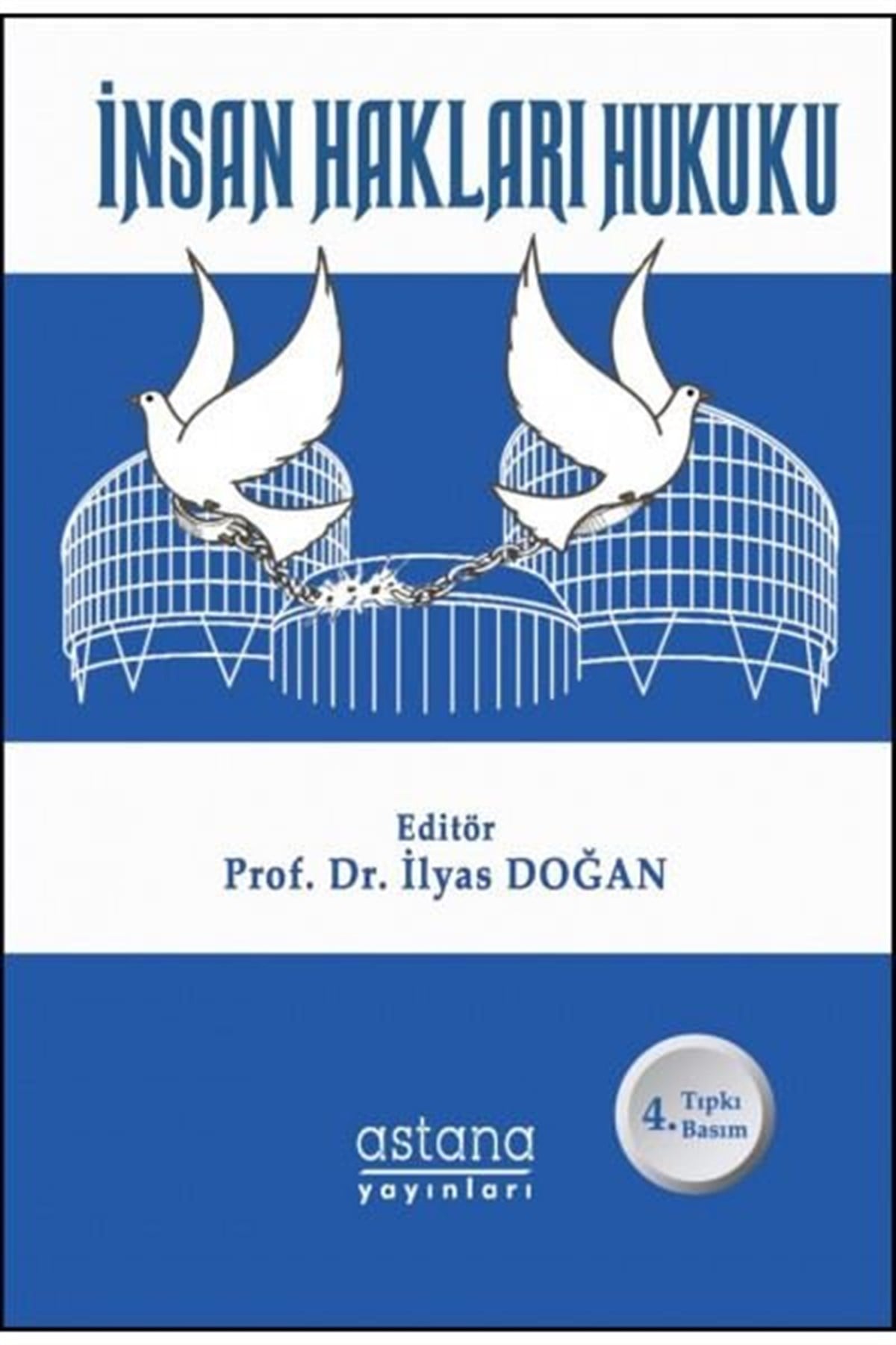 İlyas DoğanHukuk Üzerine Kitaplarİnsan Hakları Hukuku