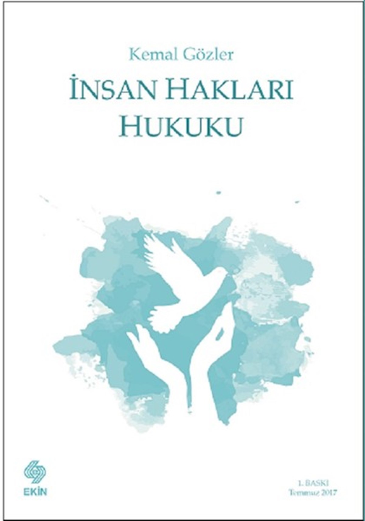 Kemal GözlerHukuk Üzerine Kitaplarİnsan Hakları Hukuku