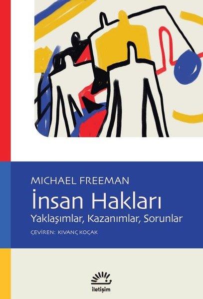 Michael FreemanSosyoloji Kitaplarıİnsan Hakları: Yaklaşımlar Kazanımlar Sorunlar